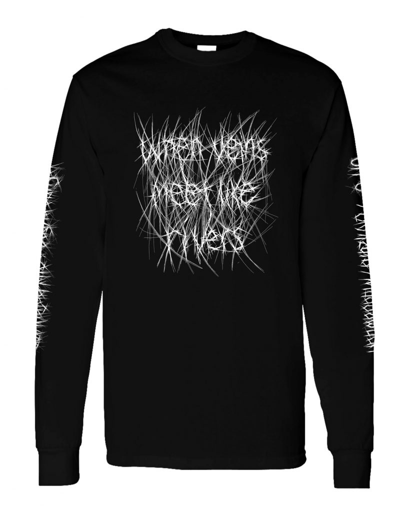 Long sleeved black shirt with when veins meet like rivers written on the chest and arms.