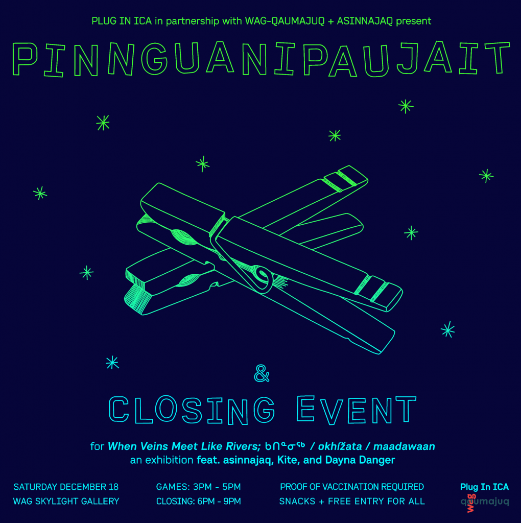 A neon green line drawing of two clothespins float in the middle of a navy blue backdrop, surrounded by green and blue snowflakes. The word Pinnguanipaujait hovers above the drawing, and Closing Event sits below it.