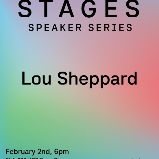 graphic design that reads: stages speaker series with Lou Sheppards name. The date of the event is February 2nd at 6pm and is held at Club 200, 190 Garry Street.